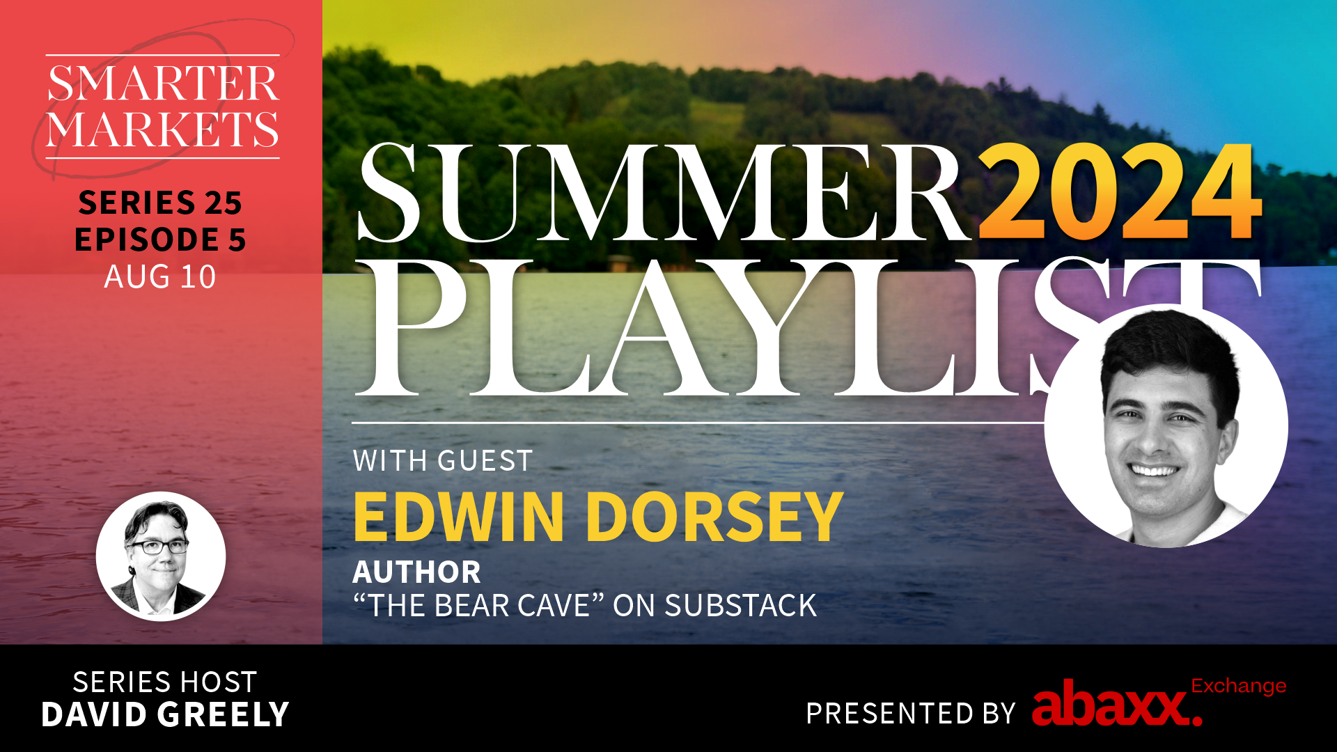 Edwin Dorsey, Author of “The Bear Cave” on Substack - SmarterMarkets™